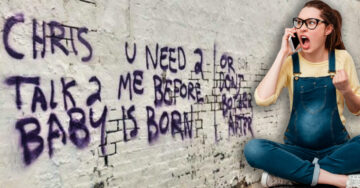 Mujer grafitea la ciudad en busca del padre de su hijo… y es arrestada